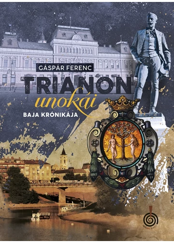 Trianon unokái Gáspár Ferenc, konyvaruhaz.eu, 