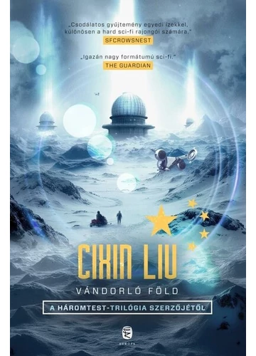 Vándorló Föld Cixin Liu, konyvaruhaz.eu, 