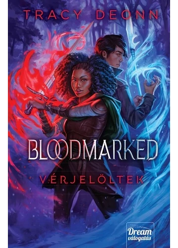 Bloodmarked - Vérjelöltek Tracy Deonn, konyvaruhaz.eu, sikerkönyv, 