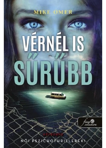 Vérnél is sűrűbb Mike Omer, konyvaruhaz.eu, sikerkönyv, 