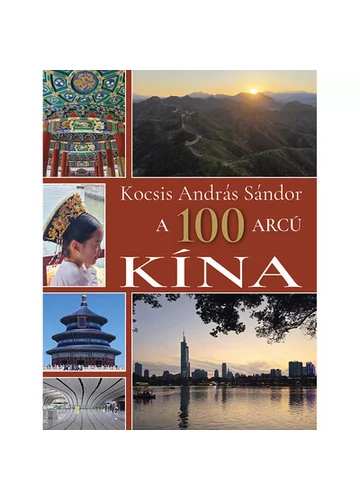 A 100 arcú Kína Kocsis András Sándor, konyvaruhaz.eu, 