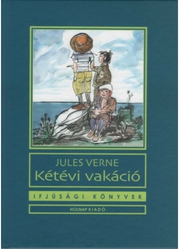 Kétévi vakáció - Jules Verne, topbook, konyvaruhaz.eu, 