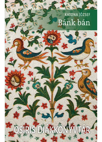 Bánk Bán - Osiris Diákkönyvtár (új kiadás) Katona József, topbook, konyvaruhaz.eu, 
