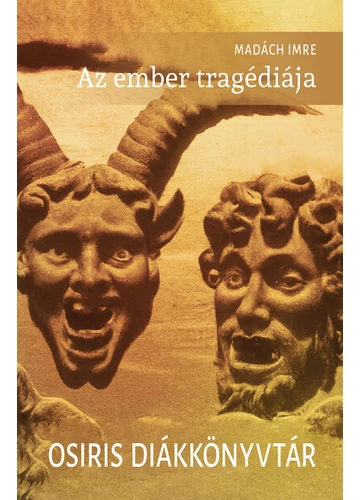 Az ember tragédiája - Osiris Diákkönyvtár (új kiadás) Madách Imre, toőbook, konyvaruhaz.eu, 