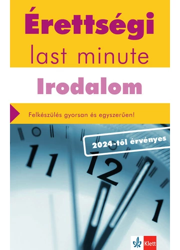 Érettségi last minute: Irodalom - Felkészülés gyorsan és egyszerűen! - 2024-től érvényes érettségi alapján Sörfőző Zsuzsa, Valkóczi József, topbook, konyvaruhaz.eu, 