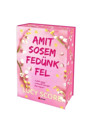 Amit sosem fedünk fel - Knockmeout #2 (éldekorált) Lucy Score