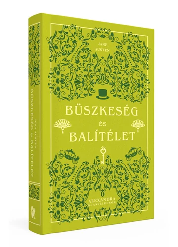 Büszkeség és balítélet - Alexandra Klasszikusok Jane Austen