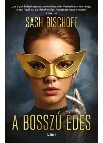 A bosszú édes Sash Bischoff