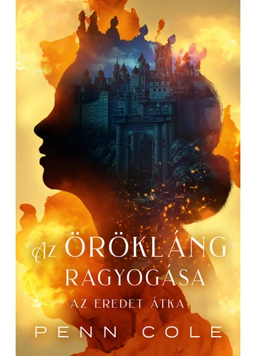 Az Eredet átka - Az Örökláng ragyogása (éldekorált) Penn Cole.