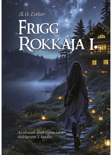 Frigg rokkája I. - Frigg rokkája sorozat A.O. Esther