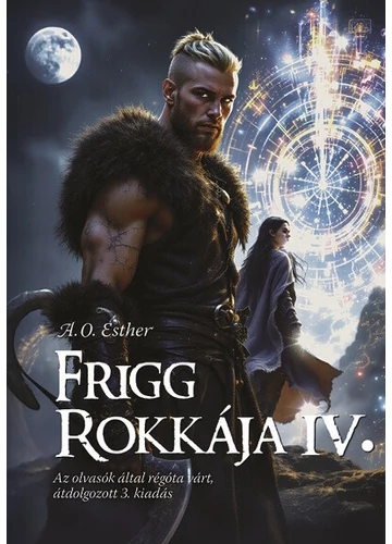 Frigg rokkája IV. - Frigg rokkája sorozat  A.O. Esther