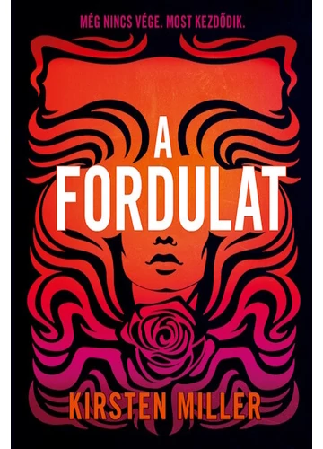 A fordulat Kirsten Miller