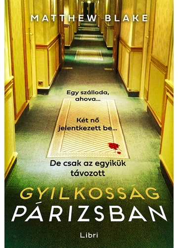 Gyilkosság Párizsban Matthew Blake