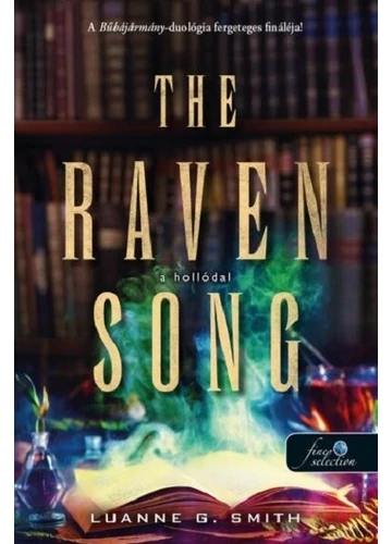 The Raven Song - A hollódal Luanne G. Smith