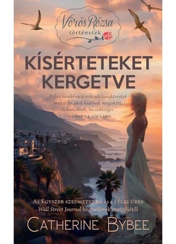Kísérteteket kergetve - Vörös Rózsa történetek Catherine Bybee