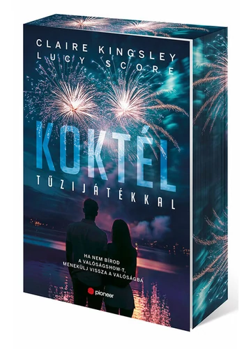 Koktél tűzijátékkal (éldekorált) Claire Kingsley, Lucy Score