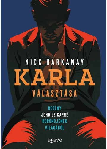 Karla választása Nick Harkaway
