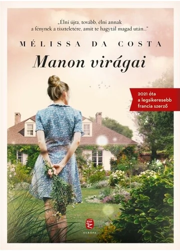 Manon virágai Mélissa Da Costa