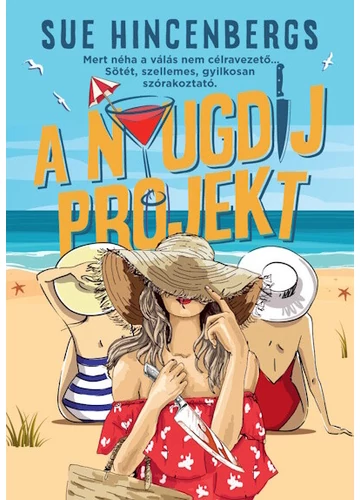 A nyugdíj projekt Sue Hincenbergs