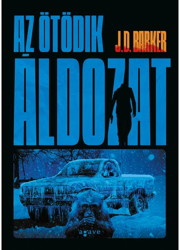Az ötödik áldozat - 4MGY (új kiadás) J. D. Barker