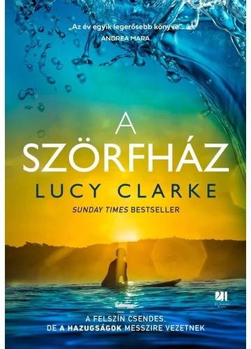 A Szörfház Lucy Clark