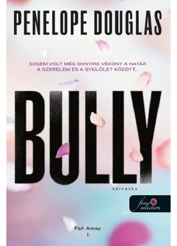 Bully - Szívatás Penelope Douglas