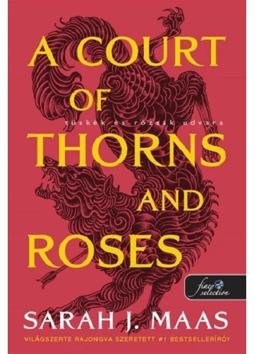 A Court of Thorns and Roses - Tüskék és rózsák udvara - Tüskék és rózsák udvara 1. (új kiadás)(új borító) Sarah J. Maas A Court of Thorns and Roses - Tüskék és rózsák udvara - Tüskék és rózsák udvara 1. (új kiadás)(új borító) Sarah J. Maas