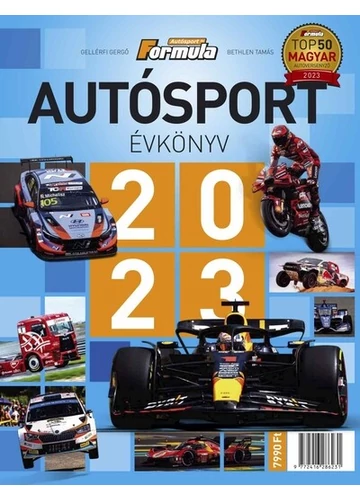 Autósport évkönyv 2023 Bethlen Tamás, Gellérfi Gergő, topbook, konyvaruhaz.eu, 