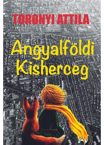 Angyalföldi kisherceg Toronyi Attila, topbook, konyvaruhaz.eu, 