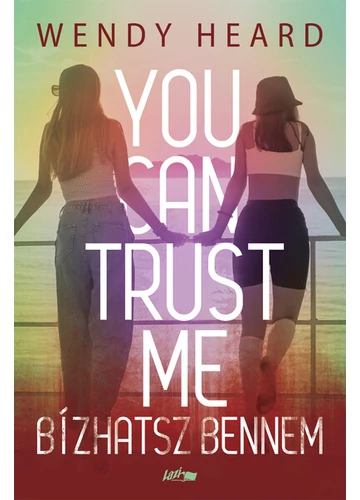 Bízhatsz bennem - You can trust me Wendy Heard, topbook, konyvaruhaz.eu, 