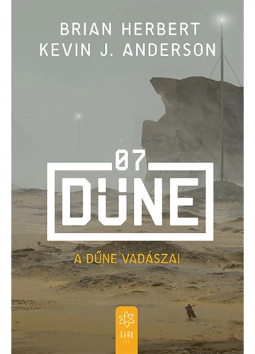 A Dűne vadászai - Dűne 07 Brian Herbert, Kevin J. Anderson, topbook, konyvaruhaz.eu, 