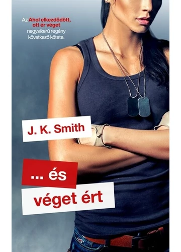 ... és véget ért J. K. Smith, topbook, konyvaruhaz.eu, 