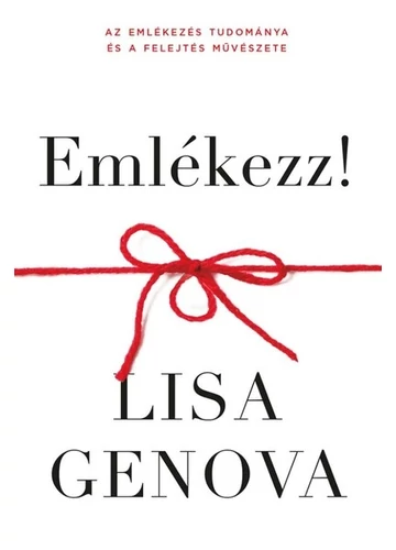 Emlékezz! Lisa Genova, topbook, konyvaruhaz.eu, 