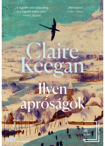 Ilyen apróságok Claire Keegan, topbook, konyvaruhaz.eu, 