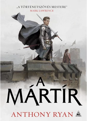 A mártír Anthony Ryan, topbook, konyvaruhaz.eu, 