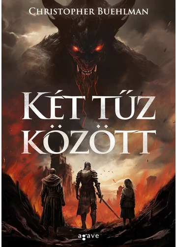 Két tűz között Christopher Buehlman, topbook, konyvaruhaz.eu, 