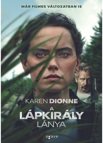 A lápkirály lánya (filmes borító) Karen Dionne, topbook, konyvaruhaz.eu, 