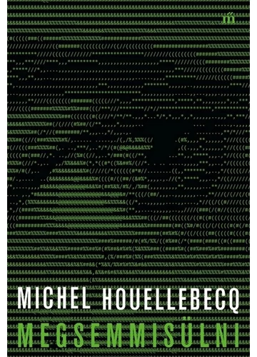 Megsemmisülni Michel Houellebecq, topbook, konyvaruhaz.eu, 