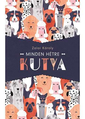 Minden hétre kutya Zalai Károly, topbook, konyvaruhaz.eu, 