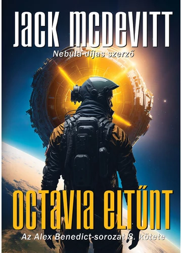 Octavia eltűnt - Az Alex Benedict-sorozat nyolcadik kötete Jack Mcdevitt, topbook, konyvaruhaz.eu, 