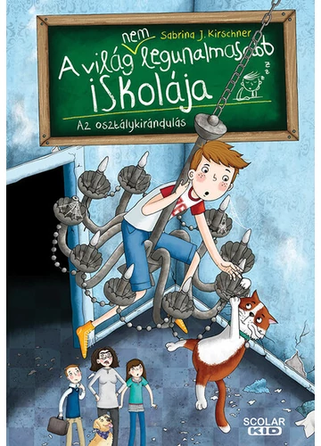 Az osztálykirándulás - A világ (NEM) legunalmasabb iskolája 1. Sabrina J. Kirschner, topbook, konyvaruhaz.eu, 