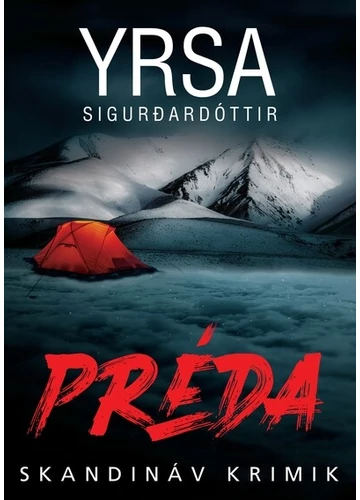 Préda - Skandináv krimik Yrsa Sigurdardóttir, topbook, konyvaruhaz.eu, 