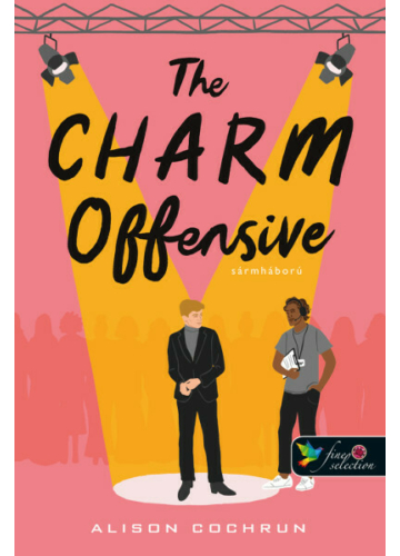 The Charm Offensive - Sármháború Alison Cochrun, topbook, konyvaruhaz.eu, 