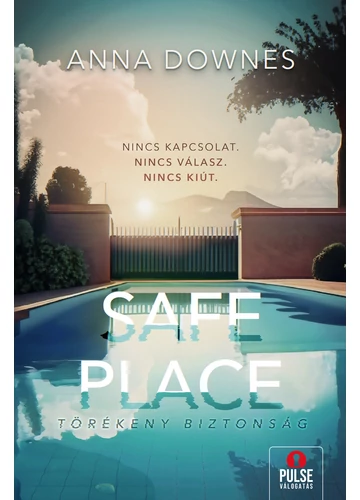 Safe Place - Törékeny biztonság - Anna Downes, topbook, konyvaruhaz.eu, 