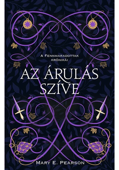 Az árulás szíve - A fennmaradottak krónikái 2. (új kiadás) Mary E. Pearson, topbook, konyvaruhaz.eu, 