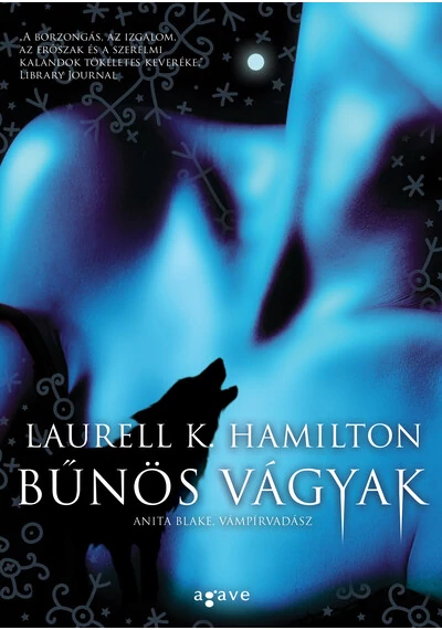Bűnös vágyak - Anita Blake, vámpírvadász 29. Laurell K. Hamilton, topbook, konyvaruhaz.eu, 