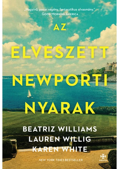Az elveszett newporti nyarak Beatriz Williams, Karen White, Lauren Willig, konyvaruhaz.eu, 