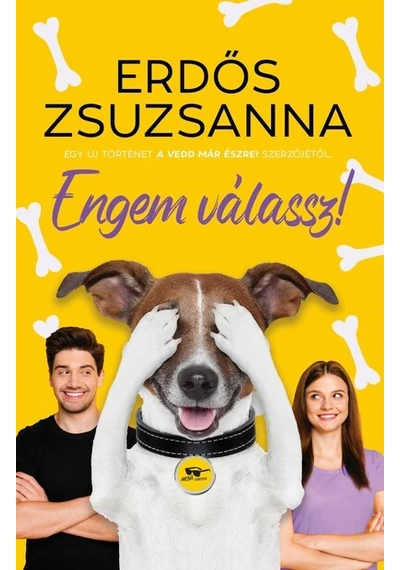 Engem válassz! Erdős Zsuzsa, konyvaruhaz.eu, 