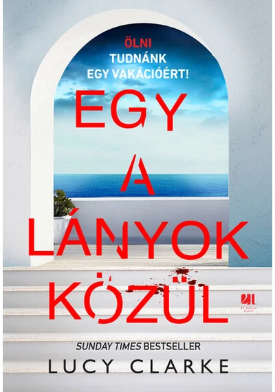 Egy a lányok közül Lucy Clarke, konyvaruhaz.eu, 