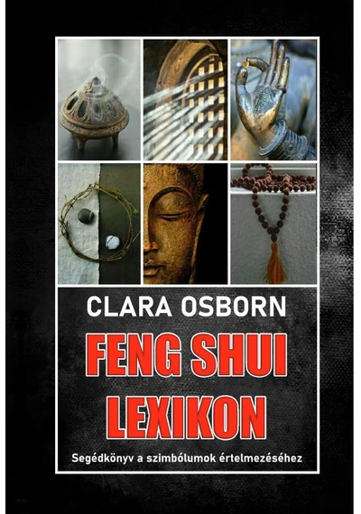  Feng Shui lexikon Clara Osborn, konyvaruhaz.eu, 